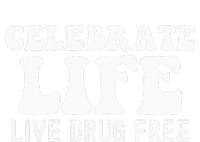 Celebrate Life Live Drug Free Red Band Week Awareness T-Shirt