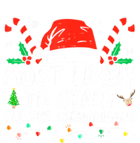 Most Likely To Start All The Shenanigans Family Xmas Holiday T-Shirt