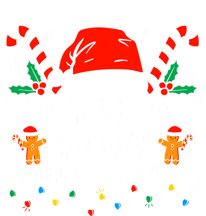 Most Likely To Eat SantaS Cookies Funny Family Christmas Women's Flannel Pajama Set