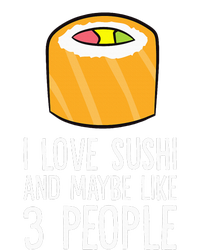 I Love Sushis And Maybe Like 3 People Japanese  Ladies Essential Tank