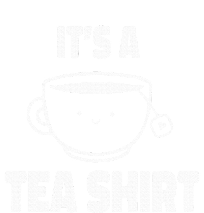 It's A Tea Funny Tea Drinker Lover PosiCharge Competitor Tank