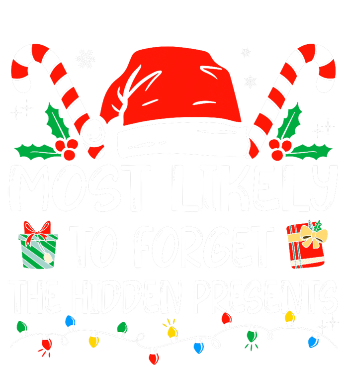 Most Likely To Forget The Hidden Presents Family Christmas Long Sleeve Shirt