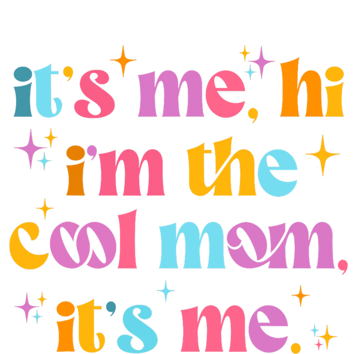 Its Me Hi Im The Cool Mom Its Me Mothers Day Cool Groovy Women's V-Neck T-Shirt