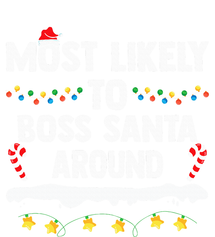 Most Likely To Boss Santa Around Matching Family Xmas Performance Fleece Hoodie