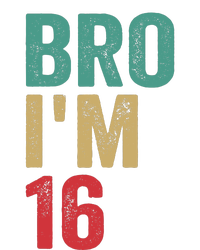 Bro IM 16yo Girl Boy 16th Birthday Retro 16th Birthday Kids Sweatshirt