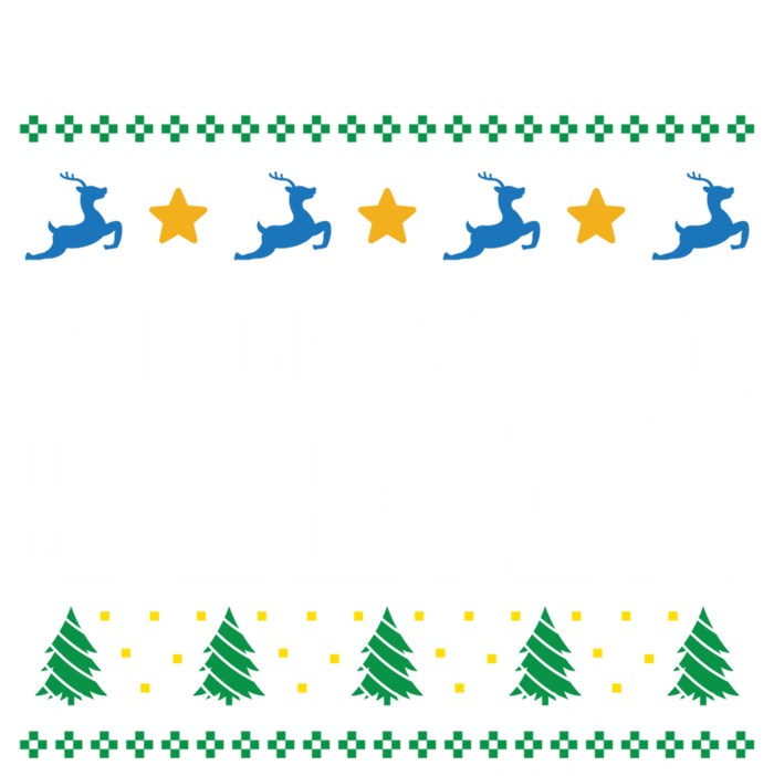 Sleigh Queen Sleigh Christmas Inspirational Xmas Cute Gift T-Shirt