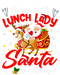 Be Nice To The Lunch Lady Christmas Santa Reindeer Sleigh T-Shirt