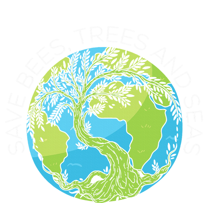 funny Save Bees Trees And Seas Climate Change T-Shirt