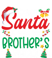 Dear Santa It Was My BrotherS Fault Funny Christmas Funny Gift T-Shirt