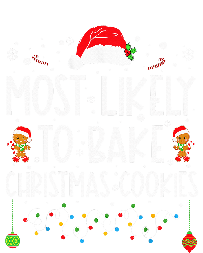 Most Likely To Bake Christmas Cookies Funny Baker Christmas Performance Sprint T-Shirt