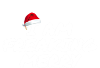 I Am Freaking Merry Christmas Cool Gift T-Shirt