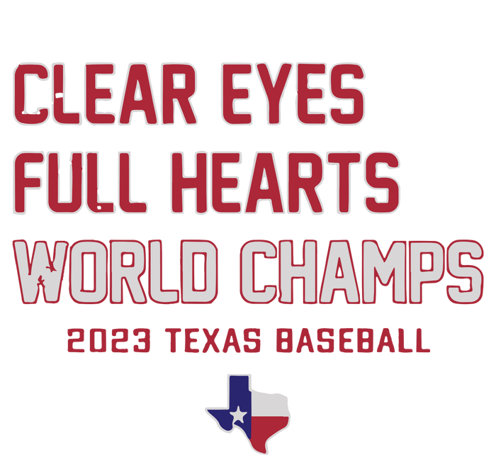 Clear Eyes Full Hearts World Champs T-Shirt