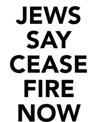 Jews Say Cease Fire Now  T-Shirt