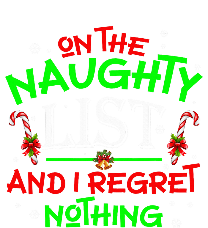 On The Naughty List And I Regret Nothing Funny Xmas Mousepad