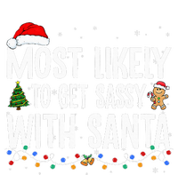 Most Likely To Get Sassy with Santa Funny Family Christmas T-Shirt