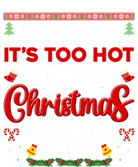 Its Too Hot For Ugly Christmas Sweater Pajamas Xmas Family Hoodie