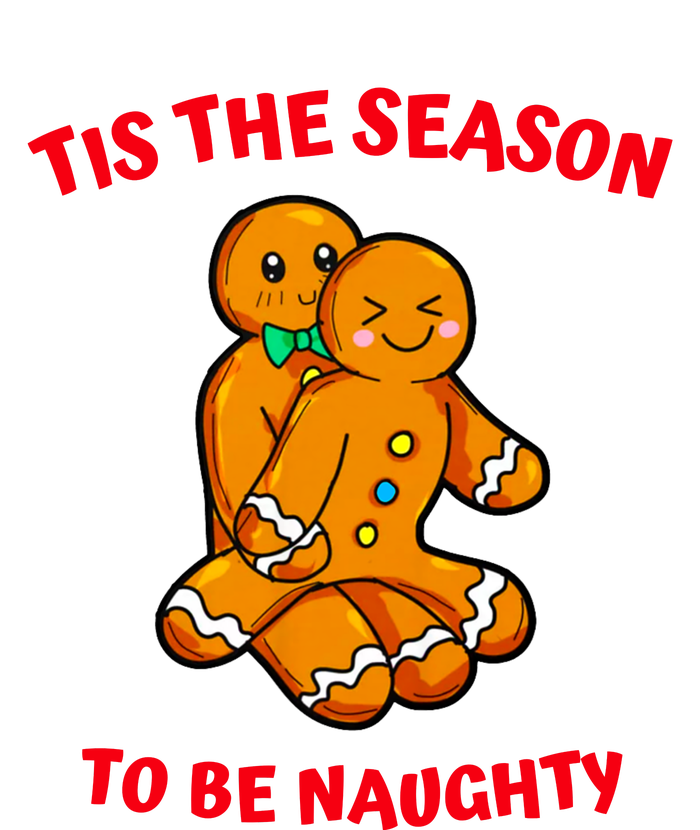 Tis The Season To Be Naughty Gingerbread Couple Christmas T-Shirt