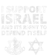 Idf Grunge I Support Israel And Its Right To Defend Itself T-Shirt