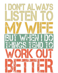 I DonT Always Listen To My Wife Funny Husband Tank Top