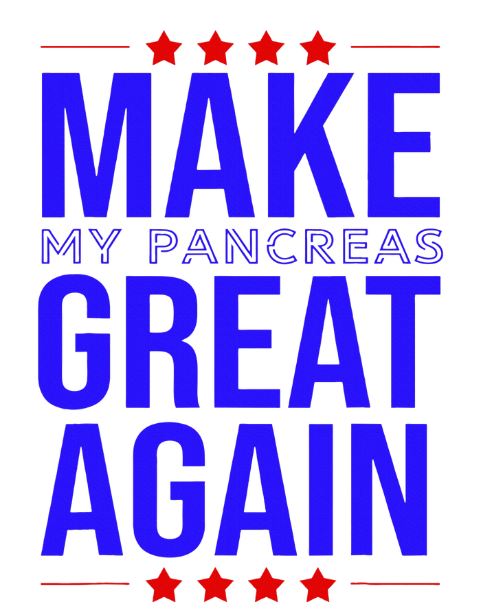 Make My Pancreas Great Again Diabetes Socks T1D Awareness Womens California Wash Sweatshirt