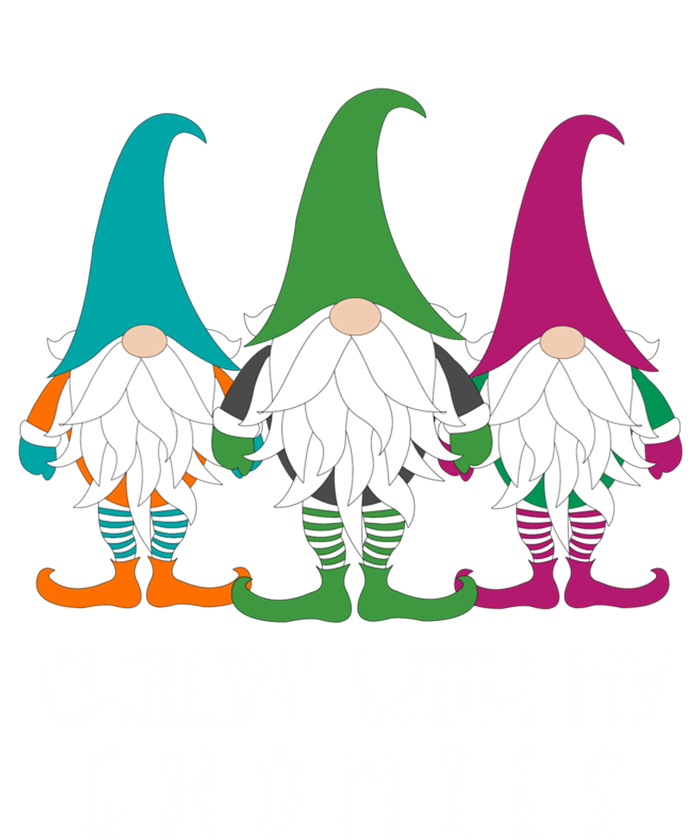 Chillin With My Gnomies Garden Gnome Christmas Lawn Care Meaningful Gift T-Shirt