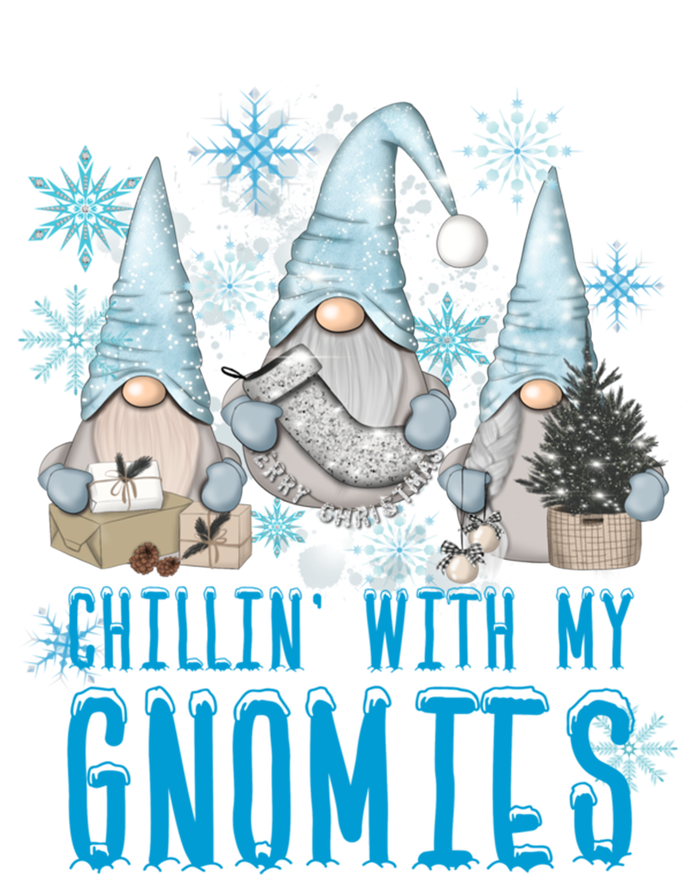 Chillin With My Gnomies Winter Snowflake Funny Gnome Gift T-Shirt