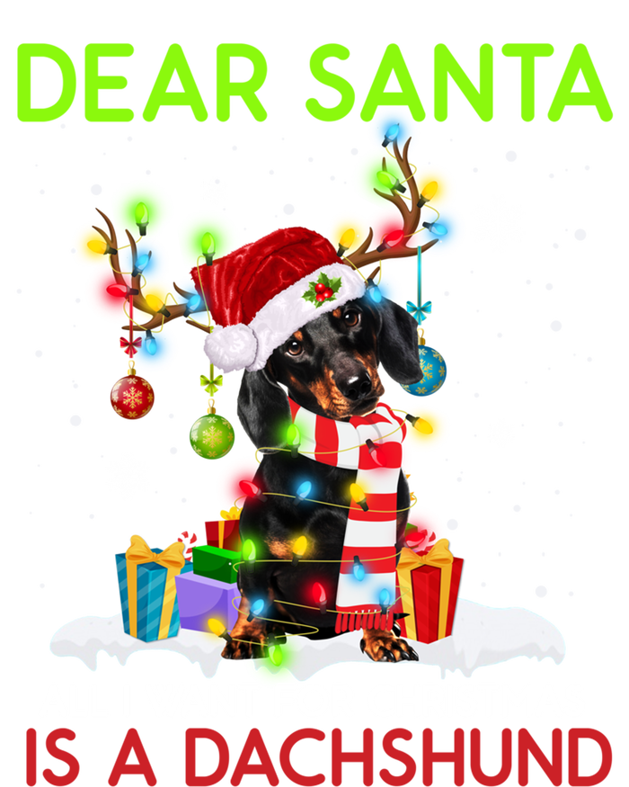 Dear Santa All I Want For Christmas Is A Dachshund Christmas Gift T-Shirt