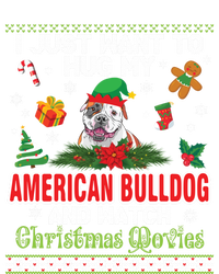 I Just Want To Hug My American Bulldog And Watch Xmas Movie Gift Sweatshirt