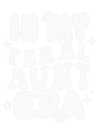 In My Feral Aunt Era Cool Auntie Somebody's Feral Aunt  Magnet