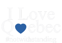 I Love Quebec Not With Standing Kids Long Sleeve Shirt