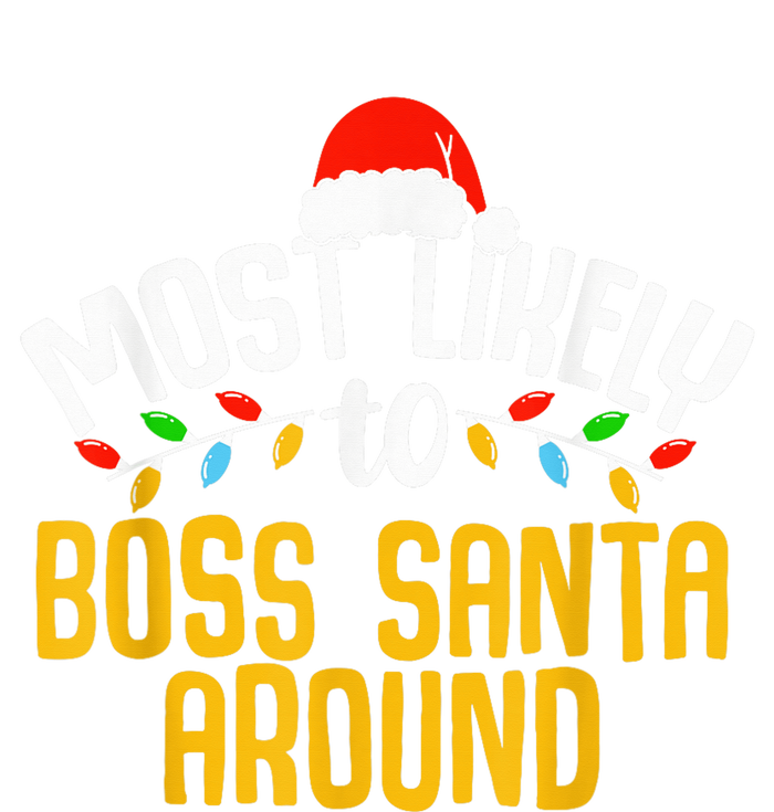 Most Likely To Boss Santa Around Funny Family Christmas Tie Dye Hoodie