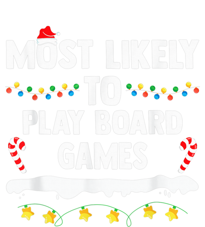 Most Likely To Play Board Games Matching Family Christmas T-Shirt