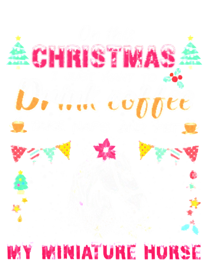 Oh This Christmas I Just Wants To Coffee Horse Gift T-Shirt