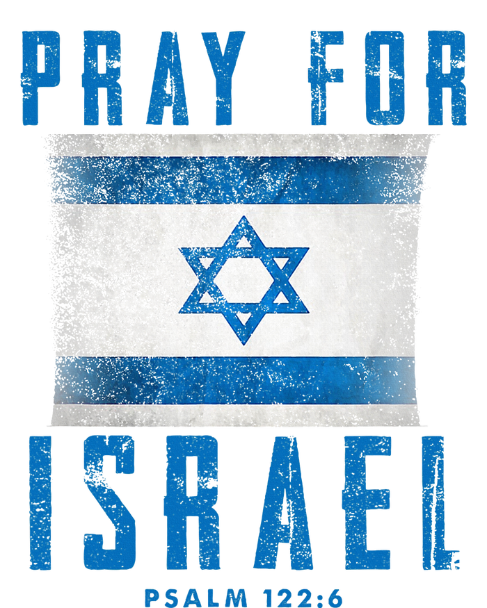 Pray for Israel Psalm 122 6 Israel Flag T-Shirt