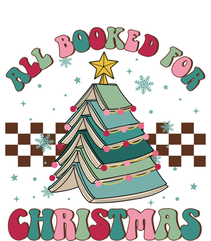 All Booked For Christmas Tree Book Funny Bookish Christmas Gift T-Shirt