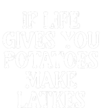 Hanukkah Life Gives Potatoes Make Latkes Chanukah Tall Sweatshirt