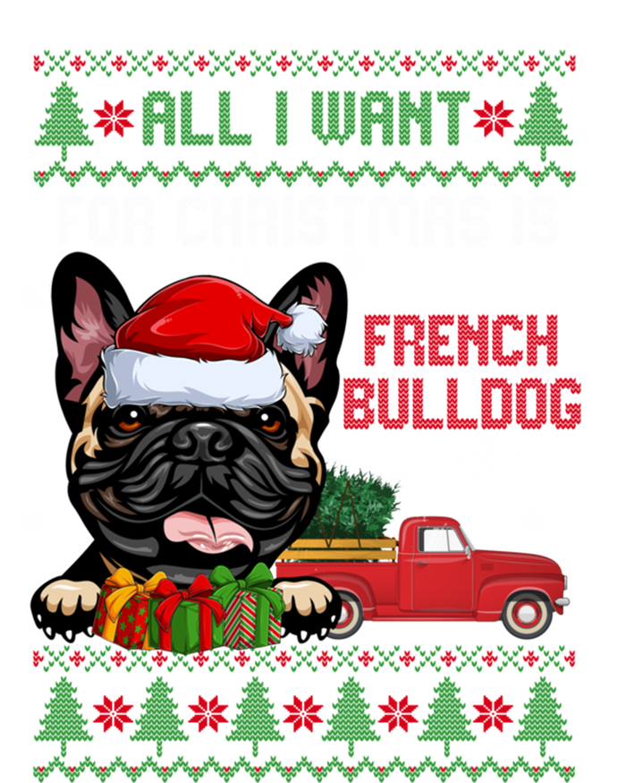 All I Want For Christmas Is French Bulldog Christmas Sweater Cool Gift Poster