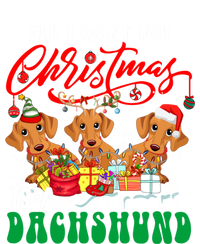 All I Want For Xmas Is A Dachshund Three Santa Reindeer Dogs Gift T-Shirt