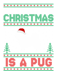 All I Want For Xmas Is A Pug Dog Ugly Christmas Sweater Gift Ladies Long Sleeve Shirt