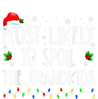 Most Likely To Spoil The GrandKid Funny Christmas Grandma Ladies Long Sleeve Shirt