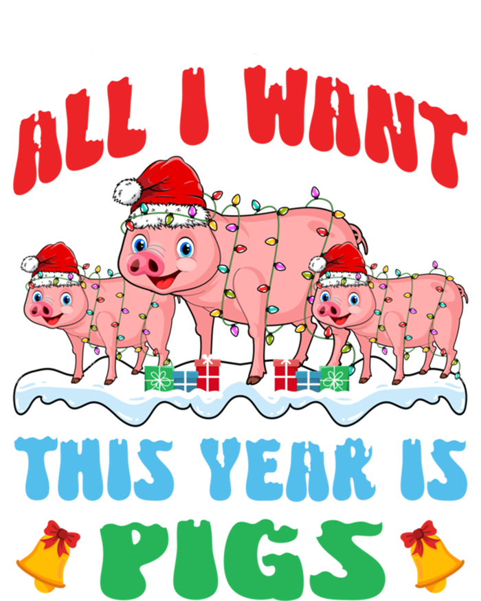 All I Want This Year Is Pig Wearing Christmas Hat Funny Gift T-Shirt