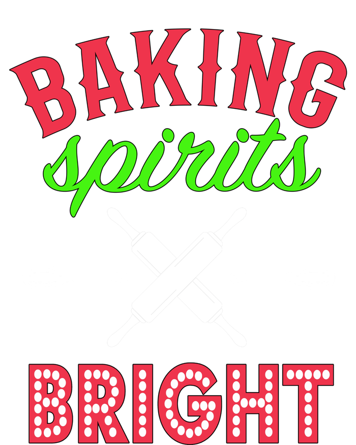 Baking Spirits Bright Funny Gift Funny Bakers Christmas Gift T-Shirt