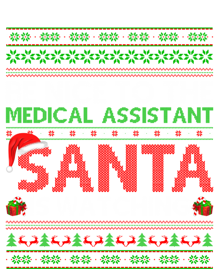 Be Nice To Medical Assistant Santa Watching Ugly Christmas Gift Poster