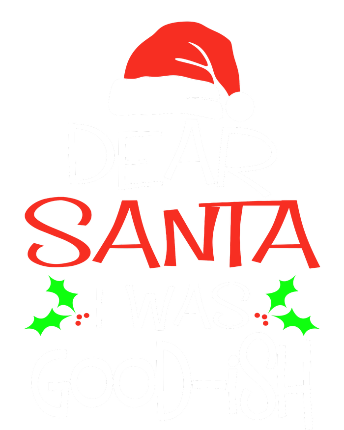 Dear Santa I Was Goodish Cute Christmas Vacation Cool Comfort Performance Bucket Hat