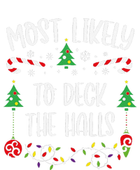 Most Likely To Deck The Halls Funny Christmas Family Matching Cute Christmas F Pom Pom 12in Knit Beanie