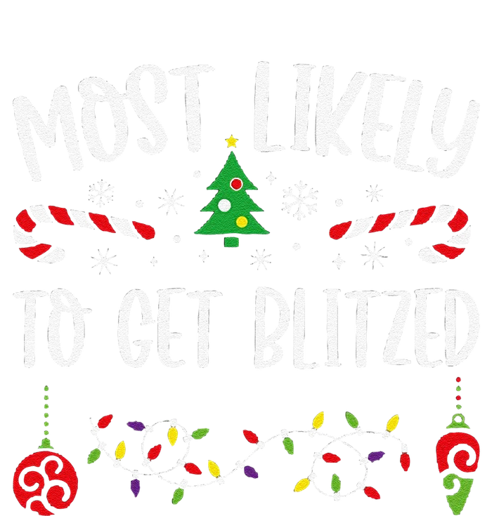 Most Likely To Get Blitzed Funny Christmas Family Matching Cute Christmas Fami T-Shirt