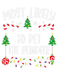 Most Likely To Pet The Reindeer Funny Christmas Family Matching Cute Christmas Womens Cotton Relaxed Long Sleeve T-Shirt