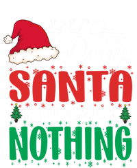 Dear Santa I Regret Nothing For Christmas Holiday Gift Coaster