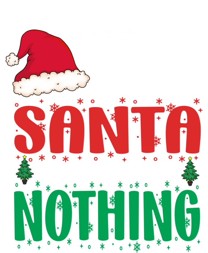 Dear Santa I Regret Nothing For Christmas Holiday Gift Coaster