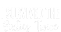 I Survived The Sixties Twice Toddler Hoodie